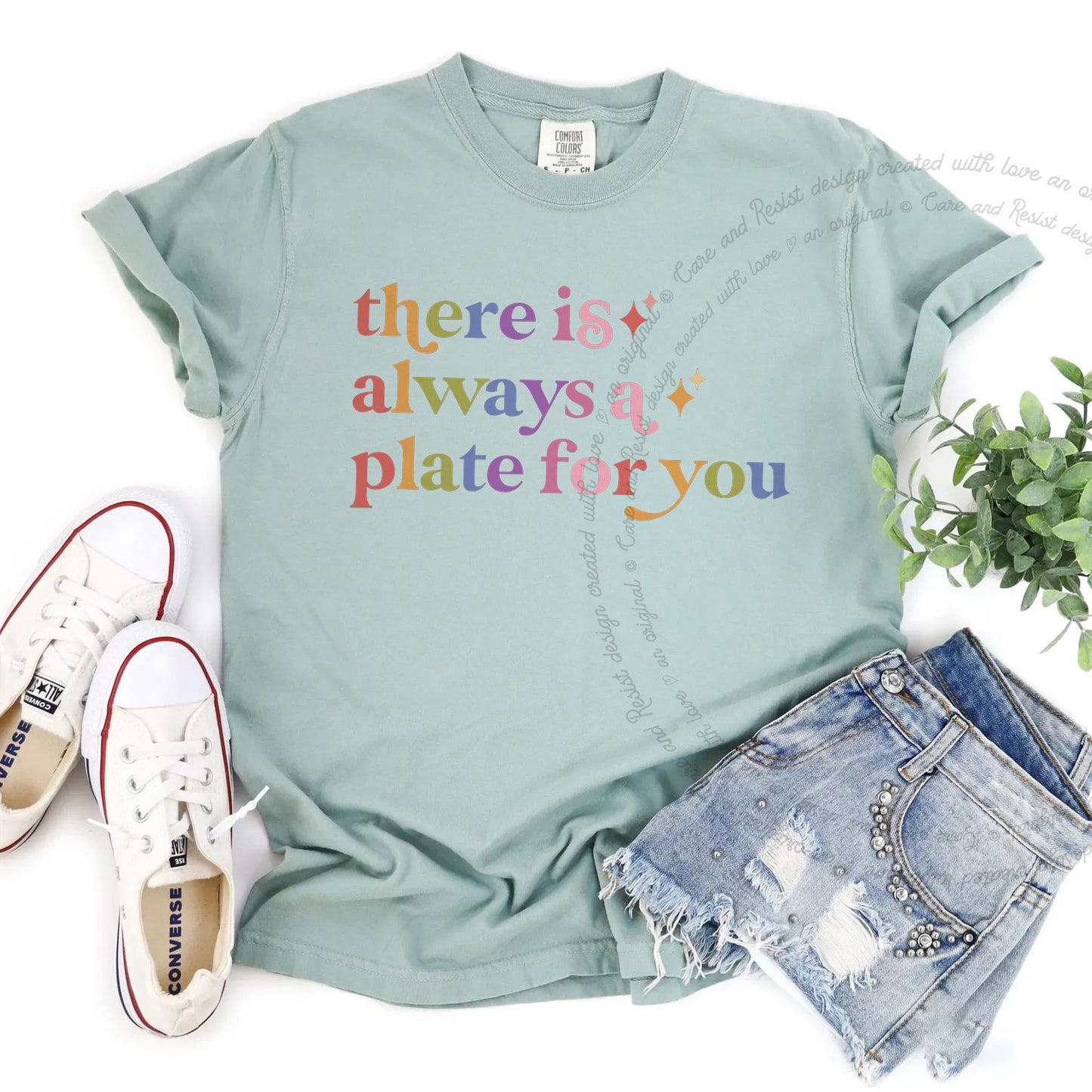 There is Always a Plate for You Care & Resist rainbow tee