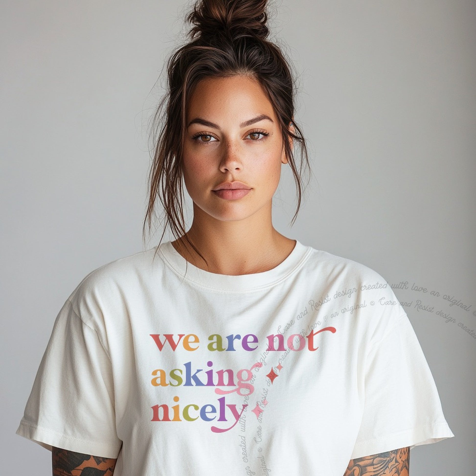 We are not Asking Nicely Care & Resist rainbow Comfort Colors tee, White