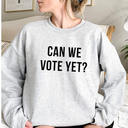 Can We Vote Yet Care & Resist Gildan crewneck sweatshirt in Sport Grey
