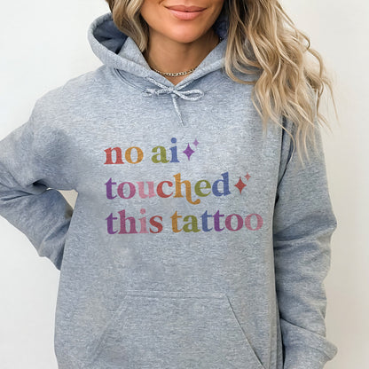 No Ai Touched This Tattoo Care & Resist Gildan hoodie in Sport Grey