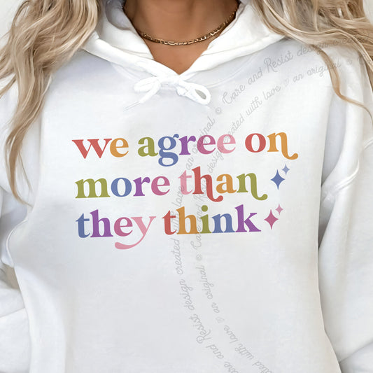 We Agree on More Than They Think Care & Resist Gildan hoodie in White