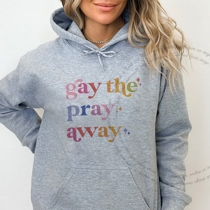 Gay the Pray Away Care & Resist Gildan hoodie in Sport Grey