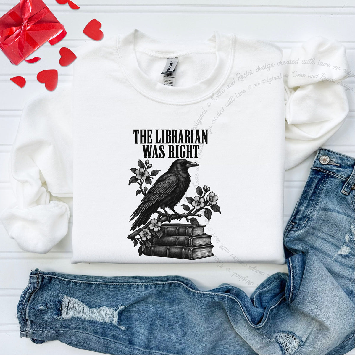 The Librarian Was Right Raven Care & Resist Gildan crewneck sweatshirt in White