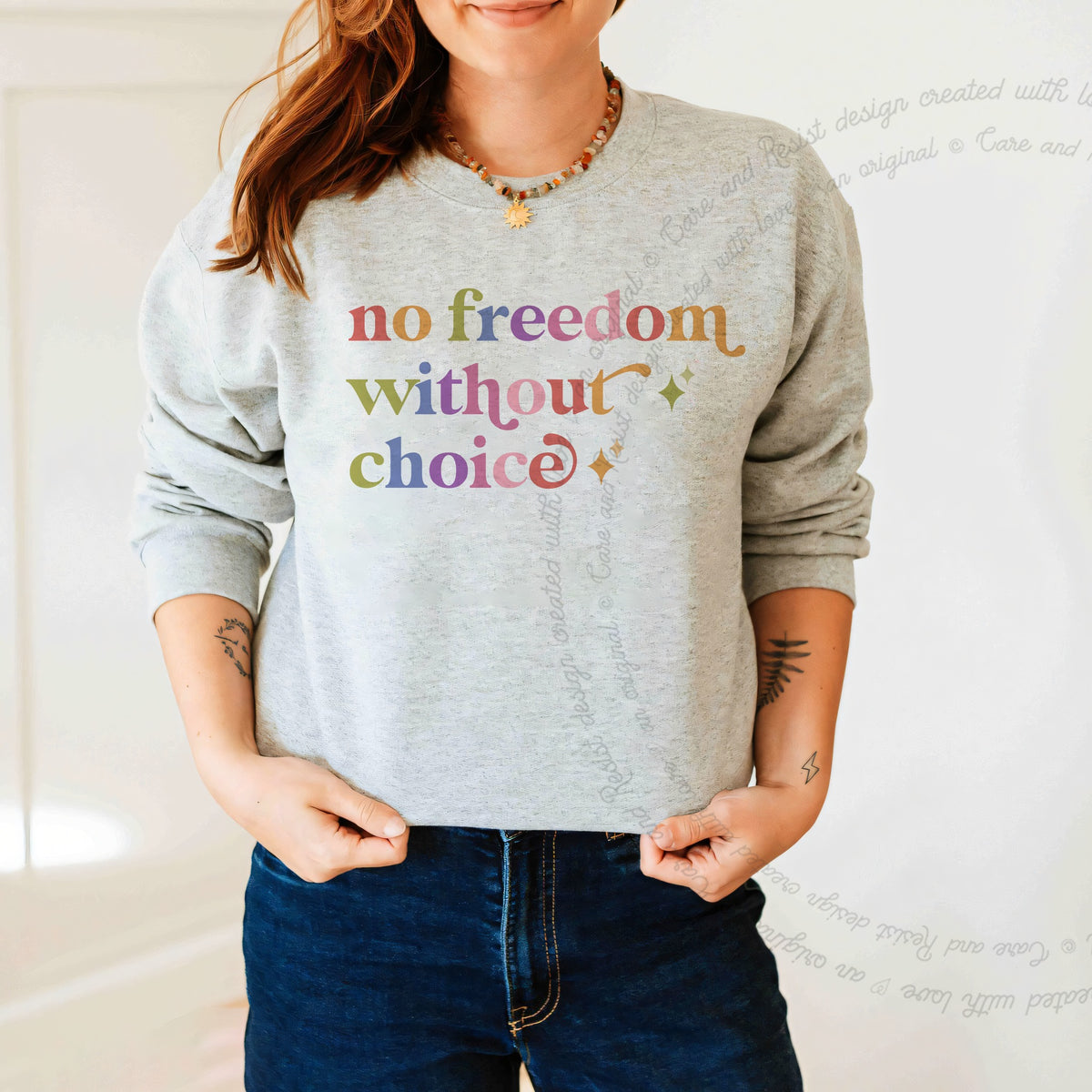 No Freedom Without Choice Care & Resist Gildan crewneck sweatshirt in Sport Grey