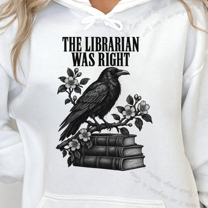 The Librarian Was Right Raven Care & Resist Gildan hoodie in White