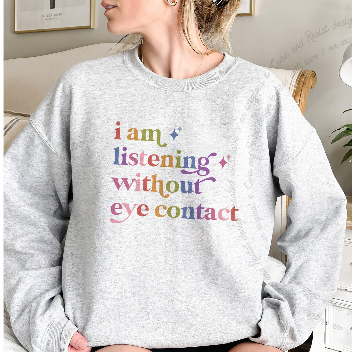I Am Listening Without Eye Contact Care & Resist Gildan crewneck sweatshirt in Sport Grey