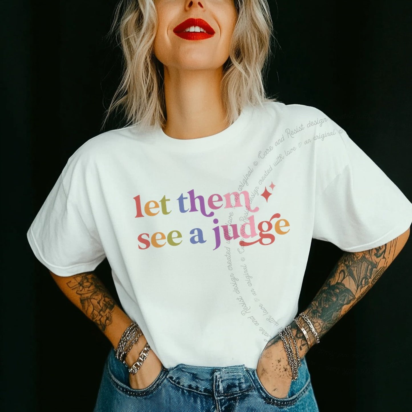 Let Them See a Judge Care & Resist rainbow Comfort Colors tee, White