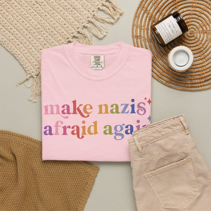 Make Nazis Afraid Again Comfort Colors Unisex T-Shirt
