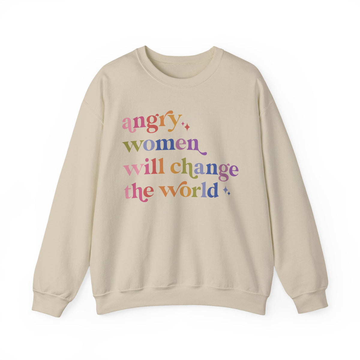 Angry Women Will Change the World Sweatshirt