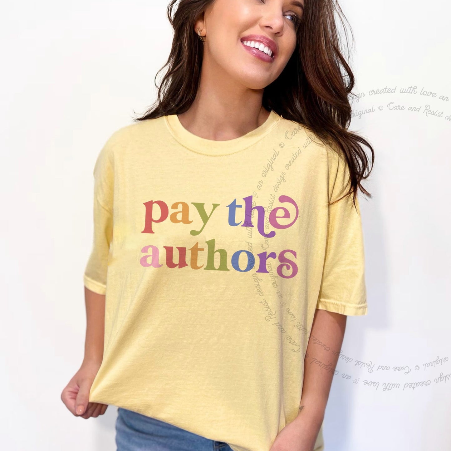 Pay the Authors Care & Resist rainbow Comfort Colors tee, Banana