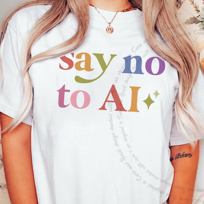 Say No to Ai Care & Resist rainbow Comfort Colors tee, White