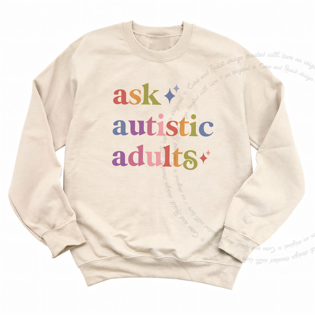 Ask Autistic Adults Care & Resist Gildan crewneck sweatshirt in Sand
