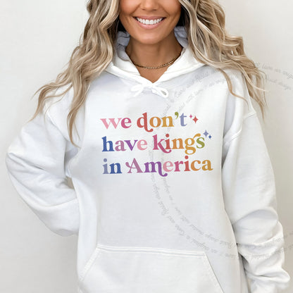 We Don't Have Kings in America Care & Resist Gildan hoodie in White