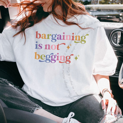 Bargaining is not Begging Care & Resist rainbow Comfort Colors tee, White