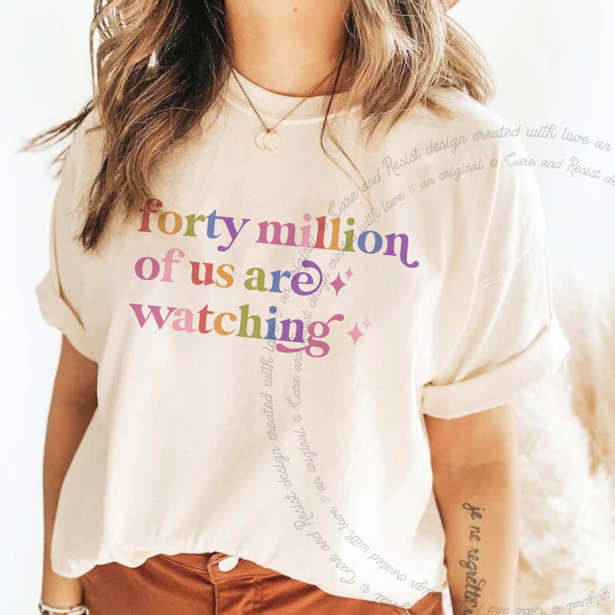 Forty Million of Us are Watching Care & Resist tee in Ivory