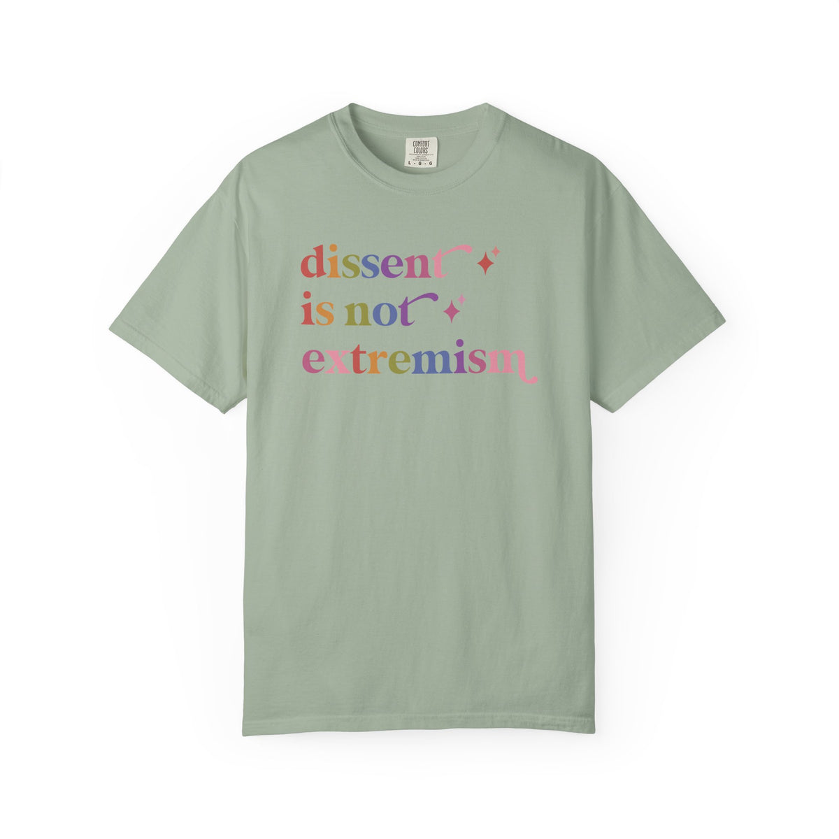 Dissent is not Extremism Comfort Colors Unisex T-Shirt
