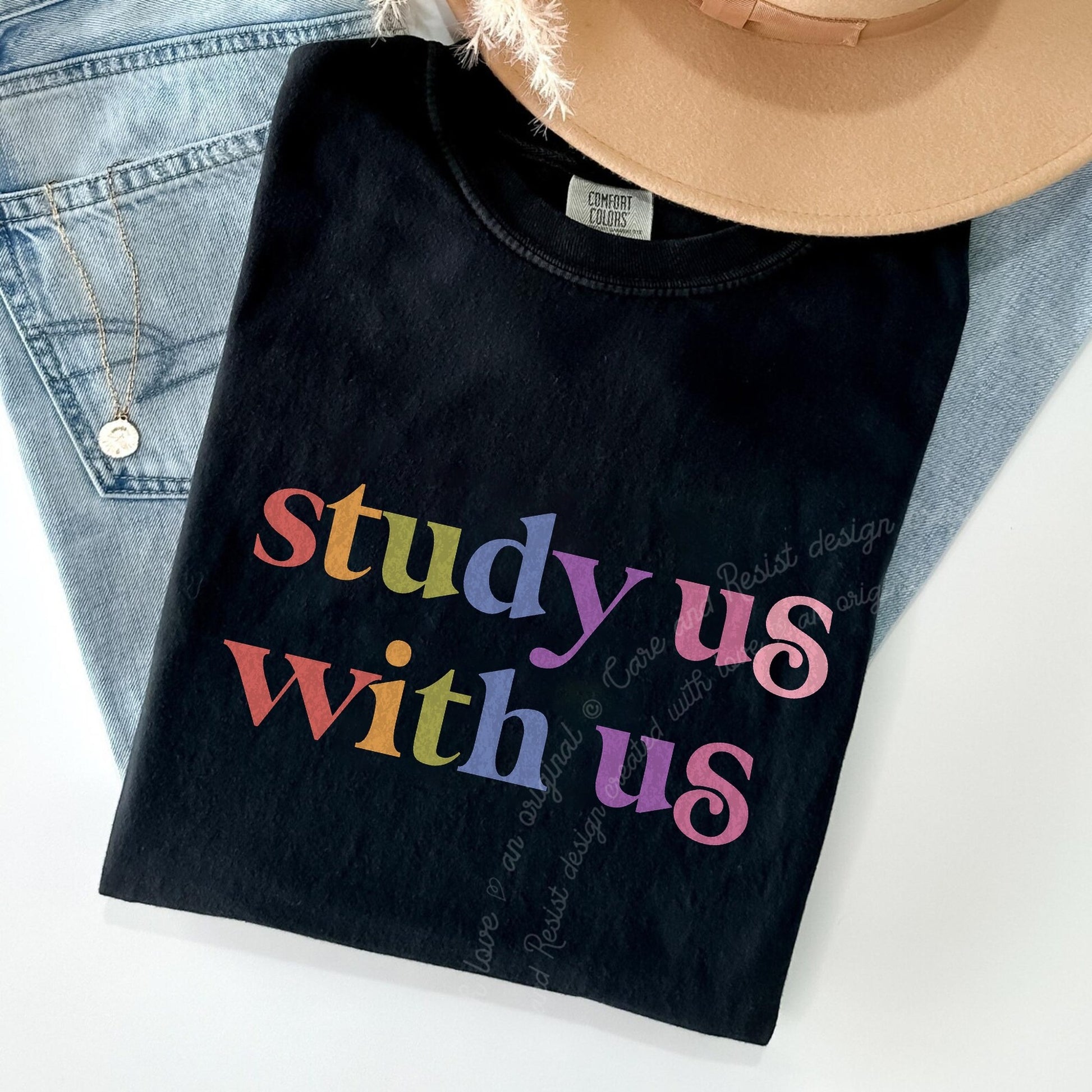 Study Us With Us Care & Resist rainbow tee
