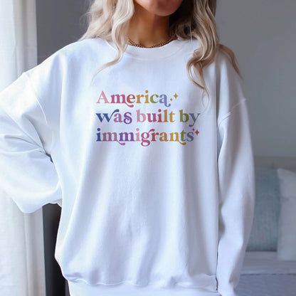 America Was Built By Immigrants Care & Resist Gildan crewneck sweatshirt in White