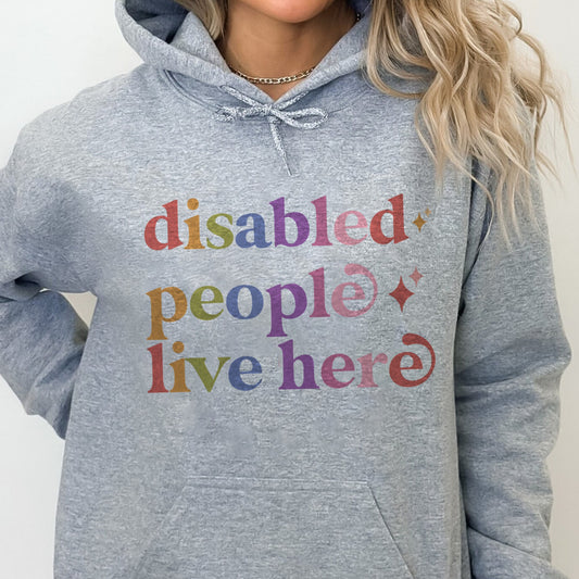 Disabled People Live Here Care & Resist Gildan hoodie in Sport Grey