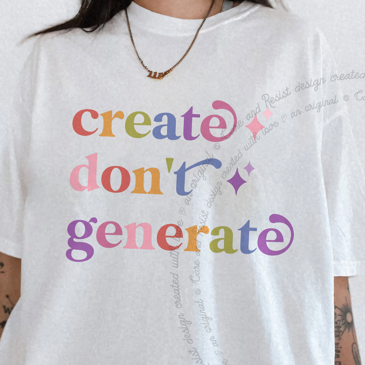 Create Don't Generate Care & Resist progressive t-shirt in White