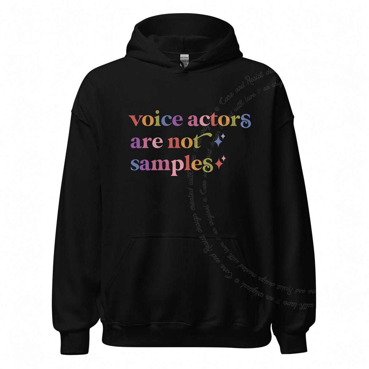 Voice Actors are not Samples Care & Resist Gildan hoodie in Black