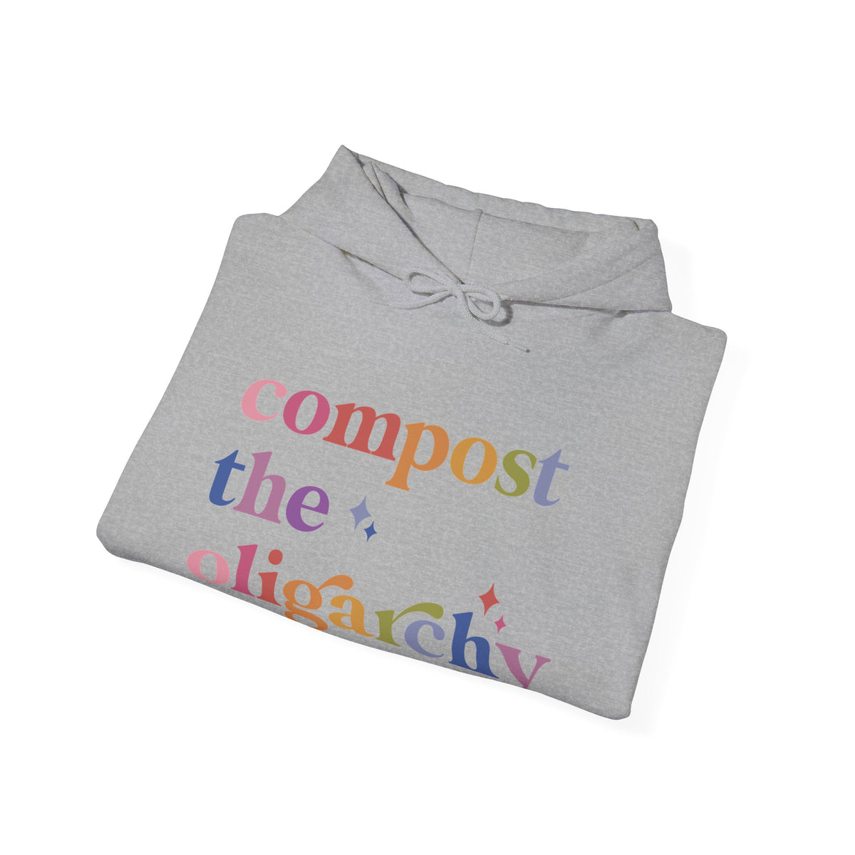 Compost the Oligarchy Hoodie