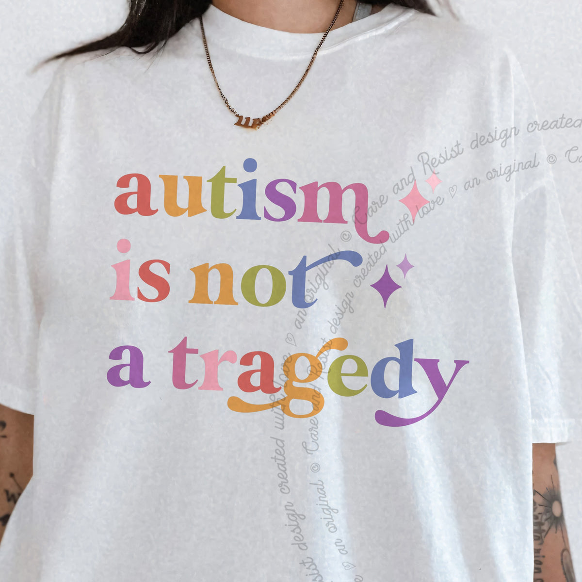 Autism is not a Tragedy Care & Resist progressive t-shirt in White
