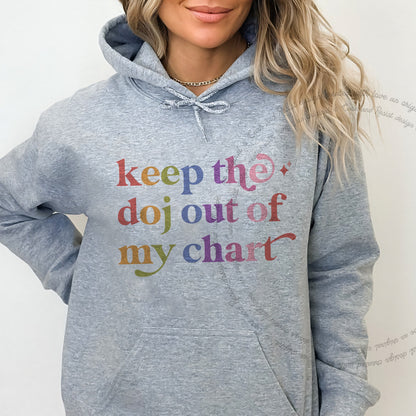Keep the Doj Out of My Chart Care & Resist Gildan hoodie in Sport Grey