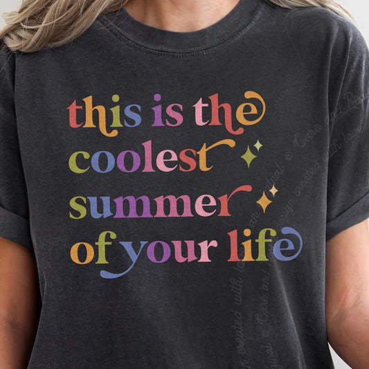 This is the Coolest Summer of Your Life Care & Resist progressive t-shirt in Graphite