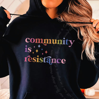 Community Is Resistance Care & Resist Gildan hoodie in Black