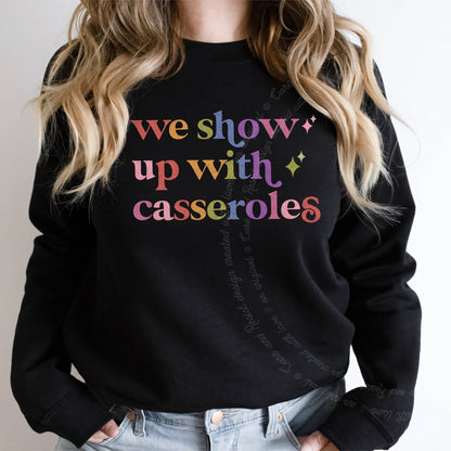 We Show Up With Casseroles Care & Resist Gildan crewneck sweatshirt in Black