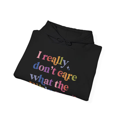 I Really Don't Care What the Bible Says Hoodie