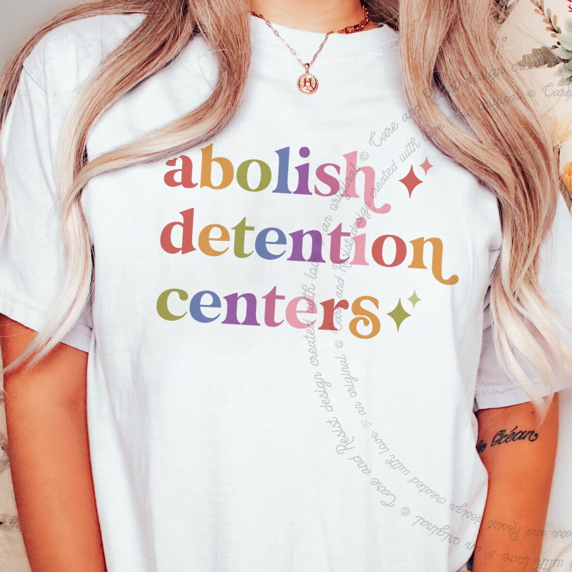 Abolish Detention Centers Care & Resist rainbow Comfort Colors tee, White