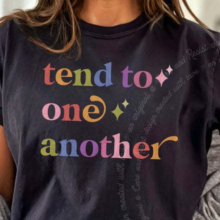 Tend to One Another Comfort Colors Unisex T-Shirt
