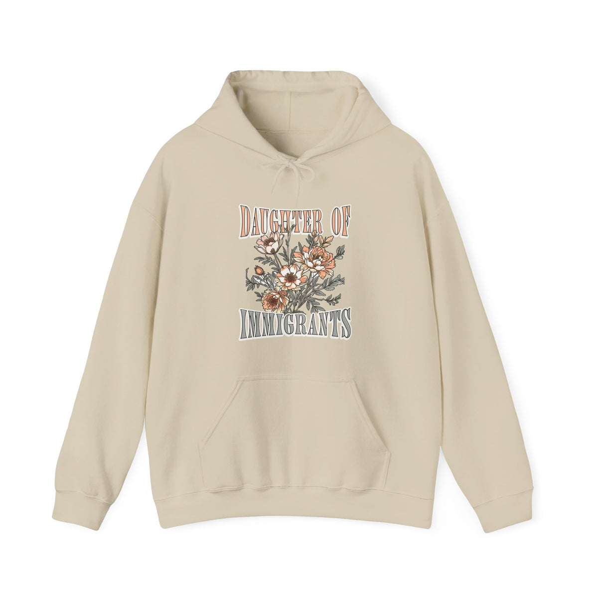 Daughter of Immigrants Hoodie