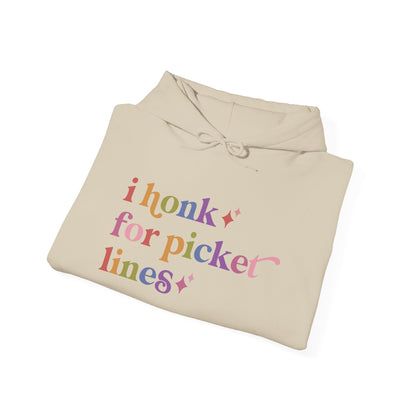 I Honk for Picket Lines Hoodie