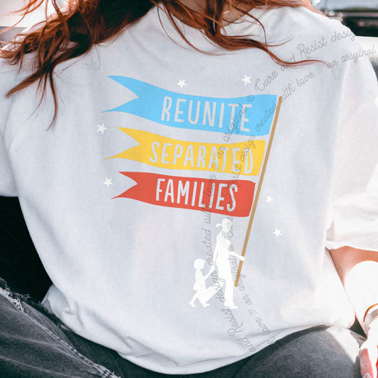 Reunite Separated Families Flags Care & Resist progressive t-shirt in White