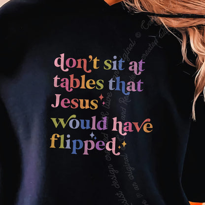 Don't Sit At Tables That Jesus Would Have Flipped Care & Resist Gildan hoodie in Black