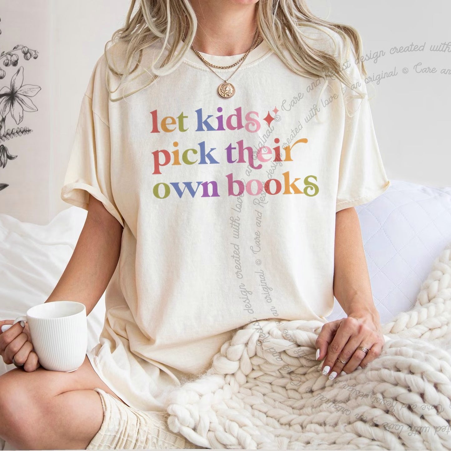 Let Kids Pick Their Own Books Care & Resist rainbow tee