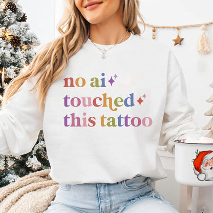 No Ai Touched This Tattoo Care & Resist Gildan crewneck sweatshirt in White