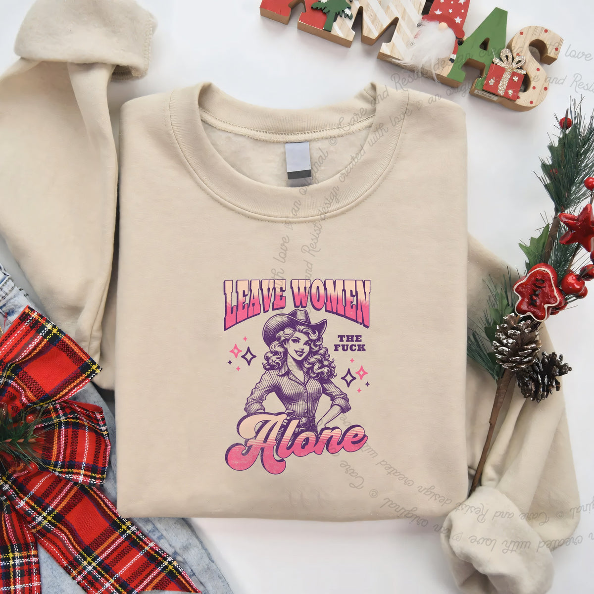 Leave Women the Fuck Alone Care & Resist Gildan crewneck sweatshirt in Sand