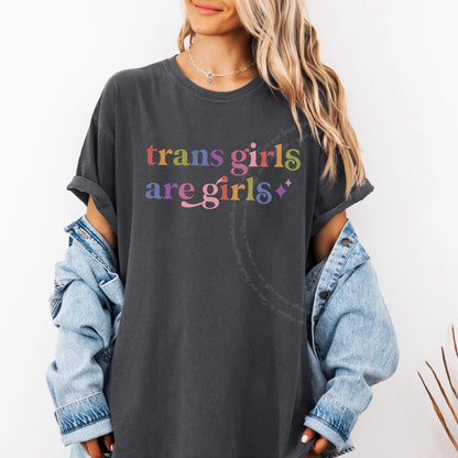 Trans Girls are Girls Care & Resist rainbow Comfort Colors tee, Graphite