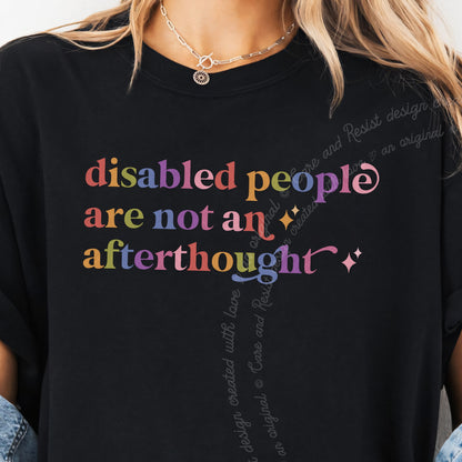 Disabled People are not an Afterthought Care & Resist progressive t-shirt in Black