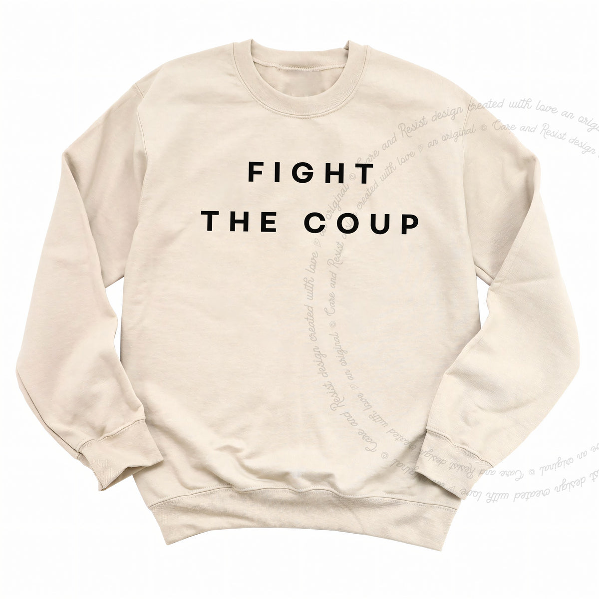 Fight the Coup Care & Resist Gildan crewneck sweatshirt in Sand