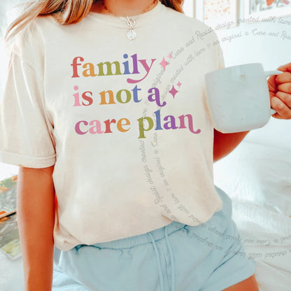Family is not a Care Plan Care & Resist progressive t-shirt in Ivory