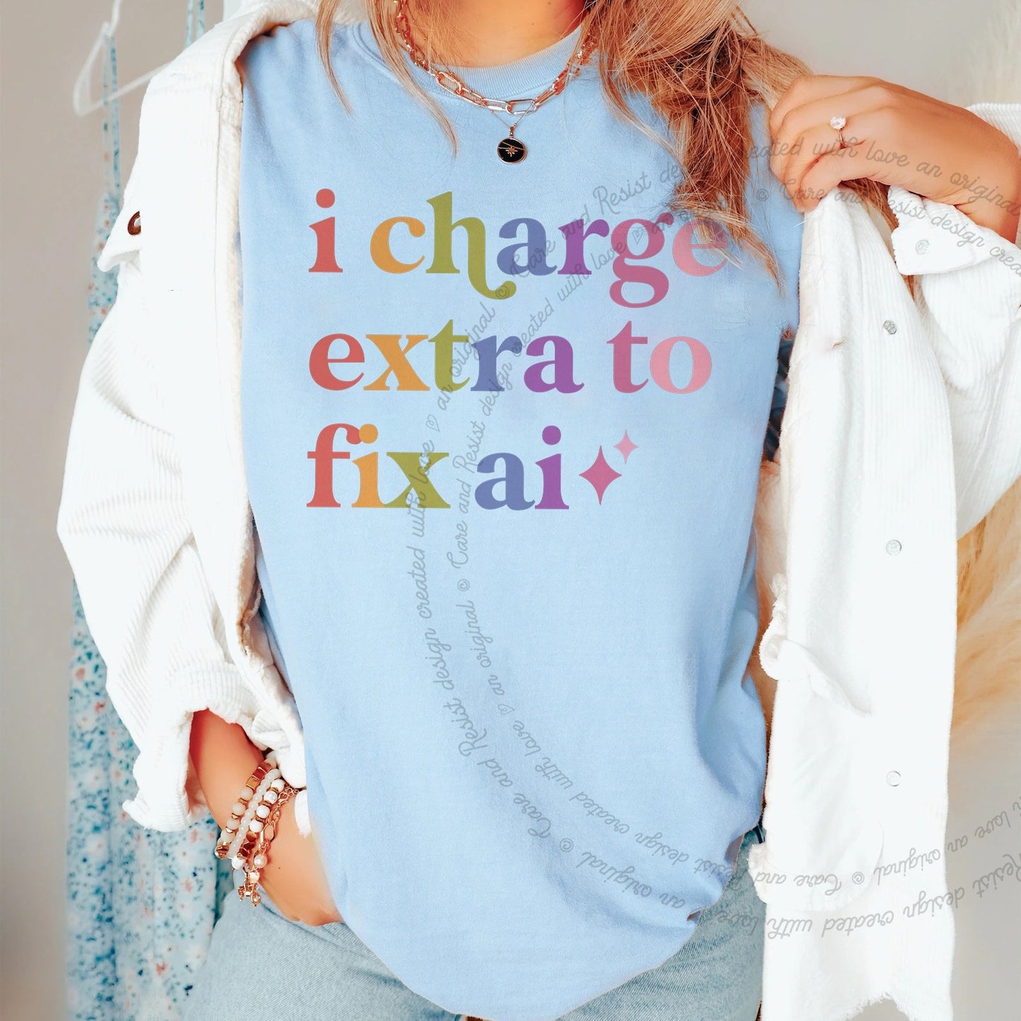 I Charge Extra to Fix Ai Care & Resist rainbow Comfort Colors tee, Chambray