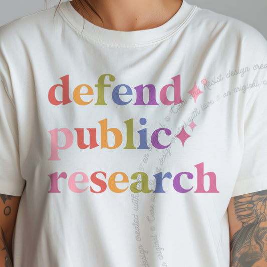 Defend Public Research Care & Resist progressive t-shirt in Ivory