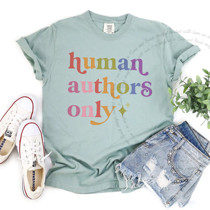 Human Authors Only Care & Resist rainbow tee