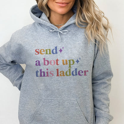 Send a Bot Up This Ladder Care & Resist Gildan hoodie in Sport Grey