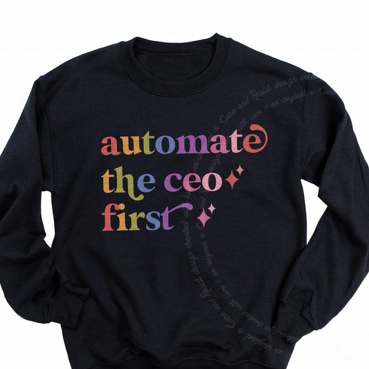 Automate the Ceo First Care & Resist Gildan crewneck sweatshirt in Black